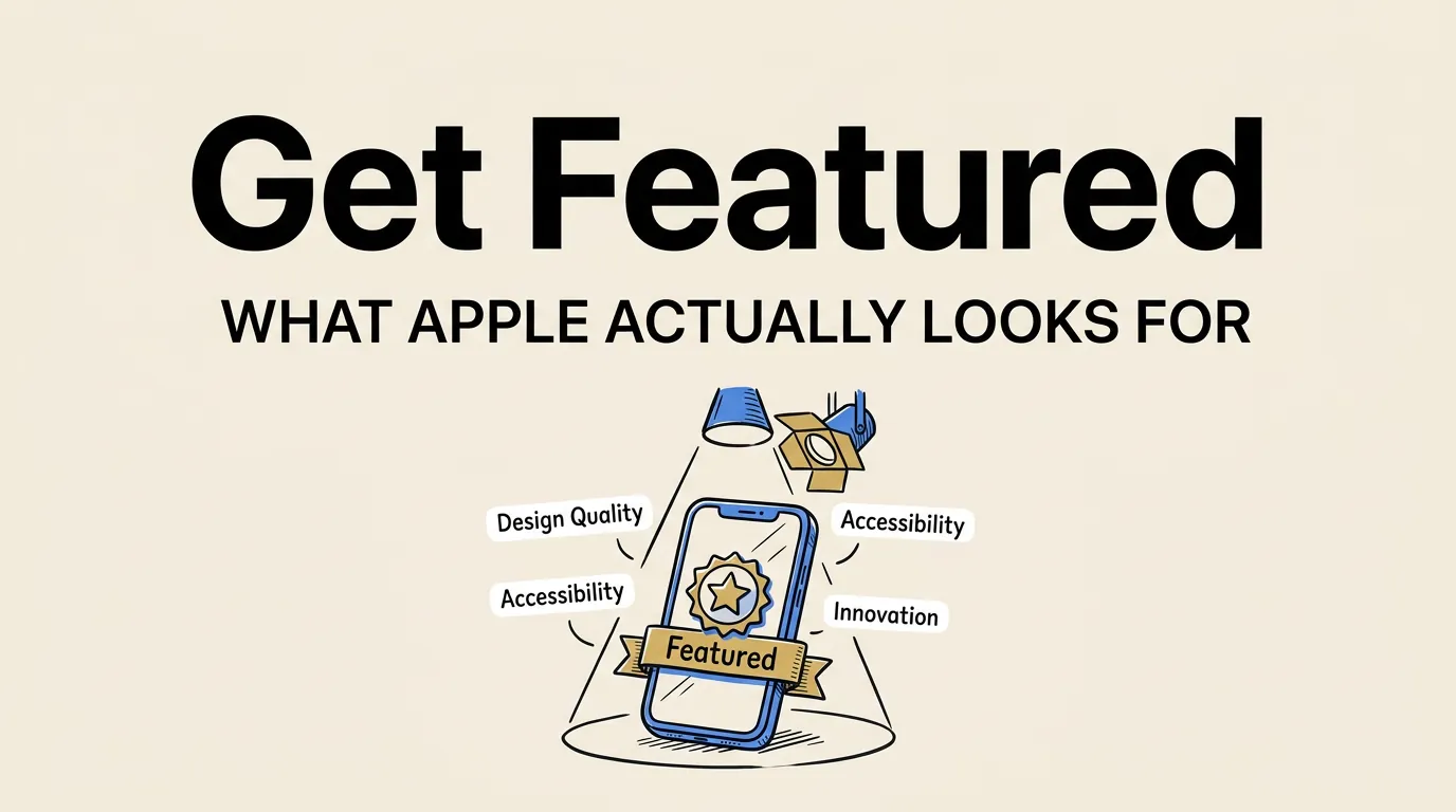 How to Get Featured on the App Store: What Apple Actually Looks For